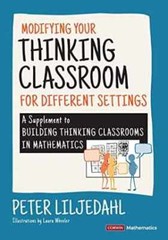 Modifying Your Thinking Classroom – Paperback, by Liljedahl Peter – Very Good