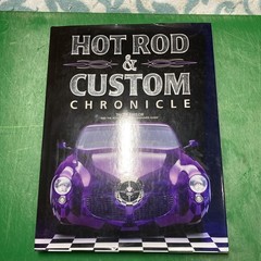 Hot Rod and Custom Car Chronicle by Publications International (2006, HB
