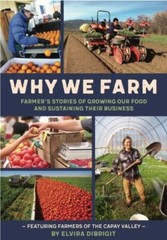 Why We Farm: Farmers&rsquo; Stories of Growing Our Food and Sustaining Their Busine…