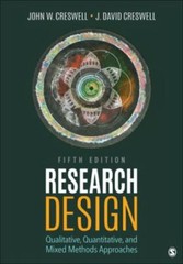 Research Design: Qualitative, Quantitative, and Mixed Methods Approaches paper