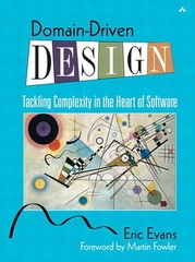 Domain-Driven Design : Tackling Complexity in the Heart of Software HC