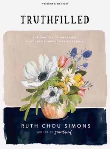 TruthFilled – Bible Study Book – Paperback By Simons, Ruth Chou – GOOD