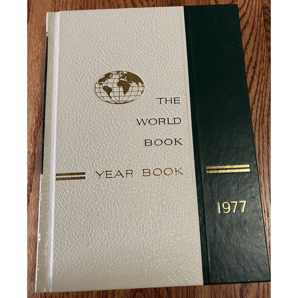 1977 The World Book Encyclopedia Yearbook 1976 Year in Review 608 Pages