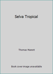 Selva Tropical by Thomas Marent