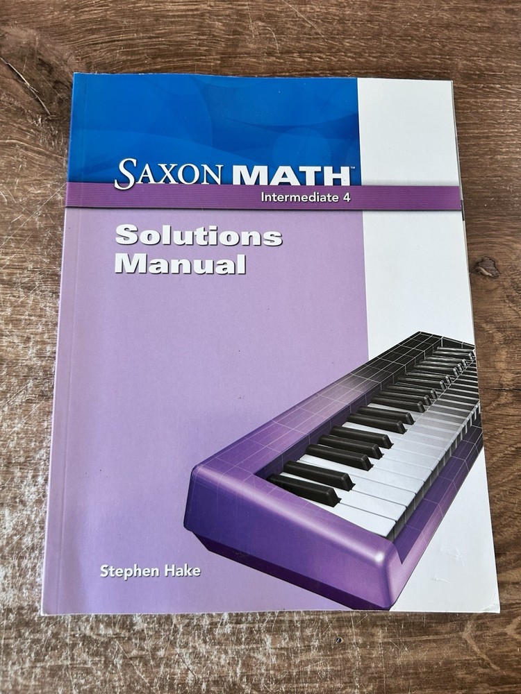 Saxon Math Intermediate 4 by Stephen Hake (2007, Trade Paperback)