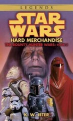 Hard Merchandise (Star Wars: The Bounty Hunter Wars, Book 3) – ACCEPTABLE