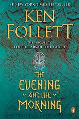 The Evening and the Morning: A Novel (Kingsbridge) – paperback Follett, Ken