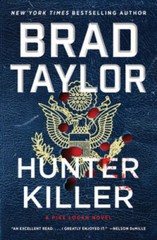 Hunter Killer: A Pike Logan Novel – Hardcover By Taylor, Brad – GOOD