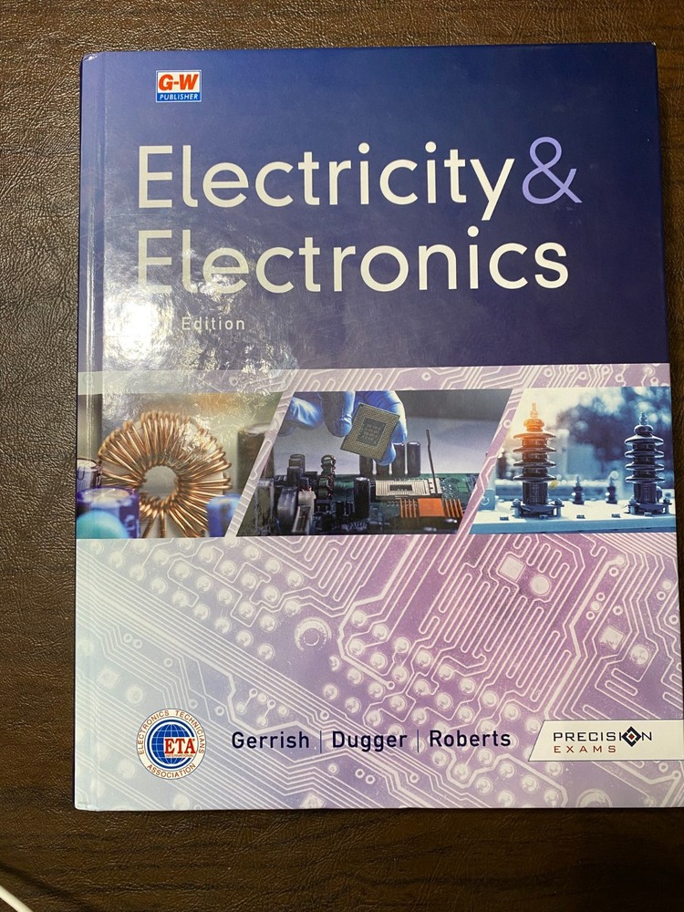 Electricity and Electronics by Gerrish, Dugger and Roberts 11th Edition 2021