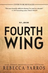 The Empyrean Ser.: Fourth Wing by Rebecca Yarros (2023, Hardcover)