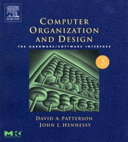 Computer Organization and Design, Third Edition: The HardwareSoftwa – VERY GOOD