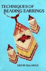 Techniques of Beading Earrings – Paperback By Deon Delange – GOOD