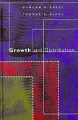 GROWTH AND DISTRIBUTION By Duncan K. Foley & Thomas R. Michl – Hardcover