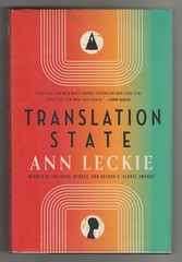 Ann Leckie TRANSLATION STATE First Edition SIGNED Ltd. First Printing Hardcover