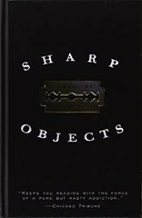 Sharp Objects Gillian Flynn