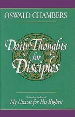 Daily Thoughts for Disciples – Hardcover By Chambers, Oswald – VERY GOOD