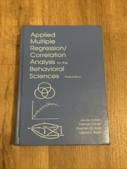 Applied Multiple Regression/Correlation Analysis for the Behavioral Sciences 3e