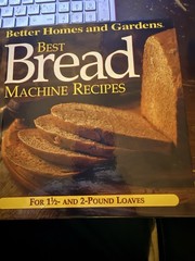 Better Home & Gardens Best Bread Machine Recipes for 1 1/2 -2 lb loaves. 1997.