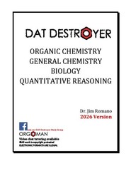 2026 DAT Destroyer – DAT Study Guide by Dr. Jim Romano | Biology, Chem, Math