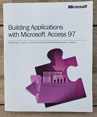 Building Applications with Microsoft Access 97 – textbook