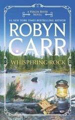 Whispering Rock – paperback, Robyn Carr, 0778314286