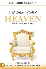 Larry Ollison Place Called Heaven, A (Paperback)