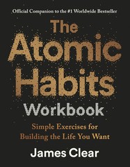 The Atomic Habits Workbook by James Clear NEW Paperback