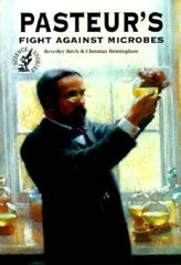 Pasteur&rsquo;s Fight Against Microbes (Science Stories) – Paperback – GOOD