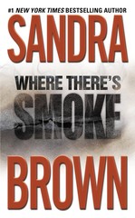 Where There&rsquo;s Smoke