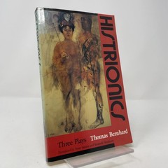 Histrionics by Thomas Bernhard PB First Thus Like New 1990