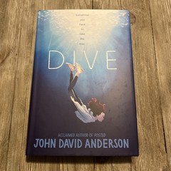 Dive by John David Anderson – New – Hardcover Book – 8/19/25