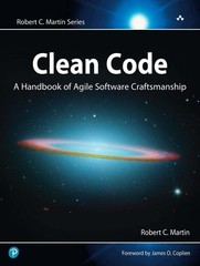Clean Code: A Handbook of Agile Software Craftsmanship 1st Edition by Robert Mar