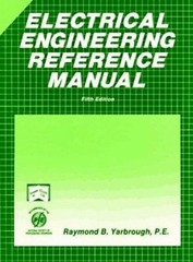 Electrical Engineering Reference Manual Hardcover Raymond B. Yarb