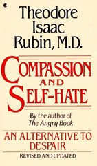 Compassion & Self Hate