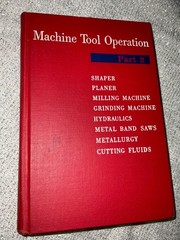 Machine Tool Operation Part 2 McGraw-Hill 1960, 4th Ed Shaper Planer See Pics
