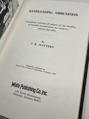 « Handloading Ammunition » by Mattern, Wolfe Classics Hand-Numbered Edition HC 22k