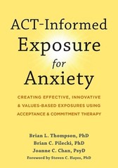 Steven C. Hayes Brian Pilecki Brian Th ACT-Informed Exp (Paperback) (UK IMPORT)