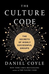 Daniel Coyle The Culture Code (Hardback)
