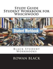 Study Guide Student Workbook for Whichwood: Black Student Workbooks by Rowan Bla