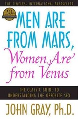 Men Are from Mars, Women Are from Venus : The Classic Guide to Understanding …