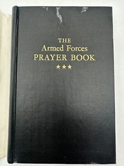 The Armed Forces Prayer Book 1951 Second Printing Daniel Poling 6.25 By 4.25 In.
