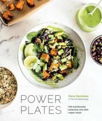 Power Plates: 100 Nutritionally Balanced, One-Dish Vegan Meals – GOOD