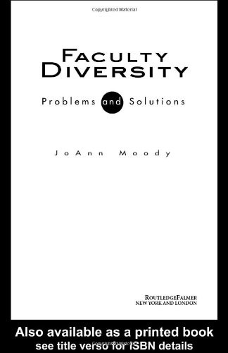 Faculty Diversity: Problems and Solutions by Moody, JoAnn