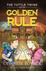 The Tuttle Twins and the Golden Rule – Paperback By Connor Boyack – VERY GOOD