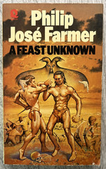 PHILIP JOSE FARMER « A Feast Unkown » Quartet Books Limited 1975 UK