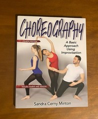 Choreography : A Basic Approach Using Improvisation by Sandra Cerny Minton