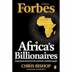 Africa&rsquo;s Billionaires – Paperback, by Chris Bishop – Very Good