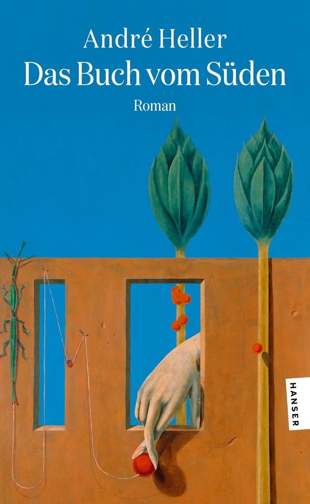 André Heller Das Buch vom Süden: Roman (Paperback) (UK IMPORT)