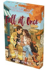 Fall at Once: A Small Town, Autumn-Inspired, Single Dad Firefighter Rom Com …