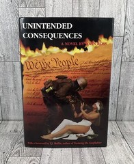 Unintended Consequences by John Ross 1996 Hardcover Gun Culture 1st Edition